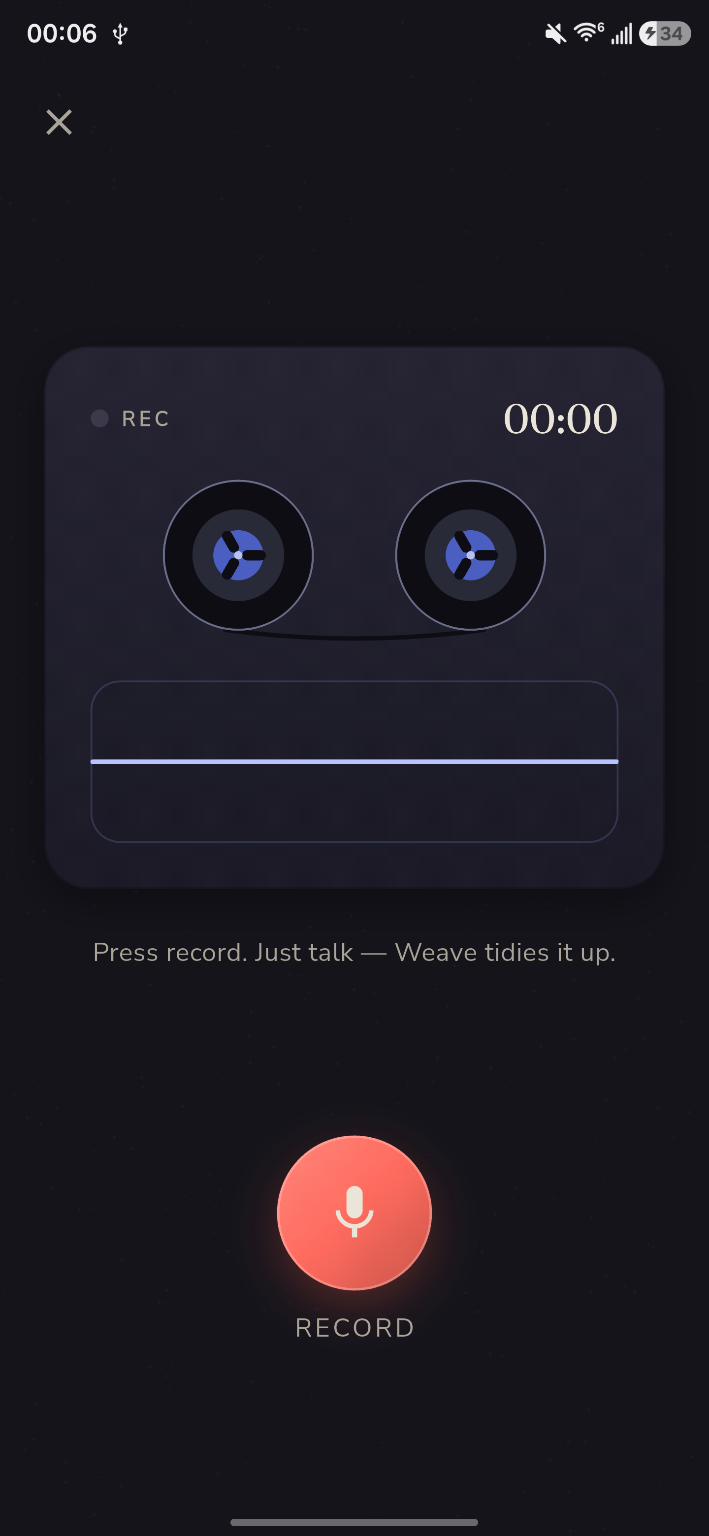 The Weave recorder screen, styled like a small tape machine with two reels and a red record key.
